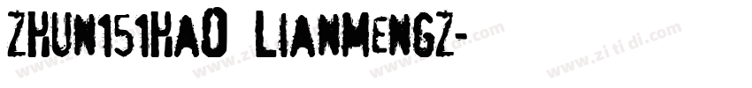 zhun151hao lianmengz字体转换